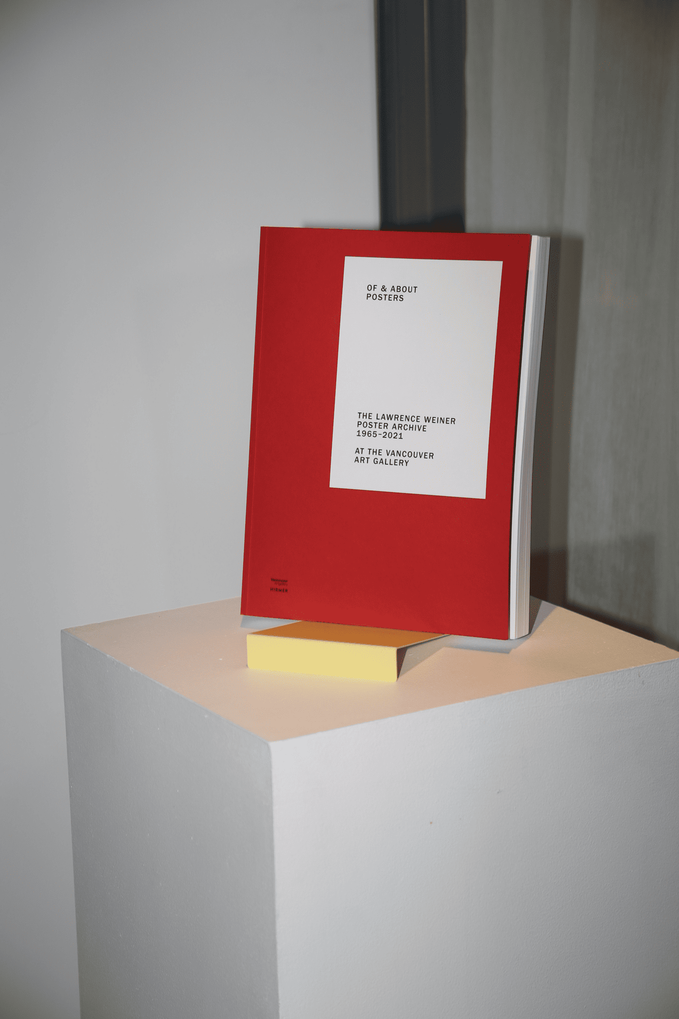 Lawrence Weiner / OF & ABOUT POSTERS: THE LAWRENCE WEINER POSTER ARCHIVE (1965-2021)